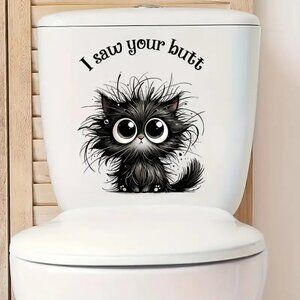 I saw your butt Cat Kitty Bathroom Humor!  toilet lid or tank sticker